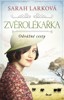 ZVĚROLÉKAŘKA 3: ODVÁŽNÉ CESTY