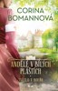 ANDĚLÉ V BÍLÝCH PLÁŠTÍCH 2: SVĚTLO V BOUŘI