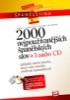 2000 NEJPOUŽÍVANĚJŠÍCH ŠPANĚLSKÝCH SLOV + 3 AUDIO CD