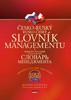 ČESKO-RUSKÝ/RUSKO-ČESKÝ SLOVNÍK MANAGEMENTU