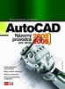 AUTOCAD-NÁZORNÝ PRŮVODCE PRO VERZE 2002 AŽ 2005