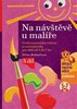 NA NÁVŠTĚVĚ U MALÍŘE-GRAFOMOTORICKÁ CVIČENÍ 3.DÍL