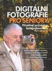 DIGITÁLNÍ FOTOGRAFIE PRO SENIORY