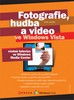 FOTOGRAFIE,HUDBA A VIDEO VE WINDOWS VISTA