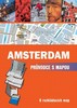 AMSTERDAM-PRŮVODCE S MAPOU