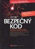 BEZPEČNÝ KÓD-TECHNIKY A STRATEGIE TVORBY BEZPEČ.WEB.APLIKACÍ