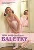 BALETKY-VELKÁ KNÍŽKA PRO MALÉ BALETKY