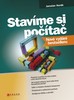 STAVÍME SI POČÍTAČ