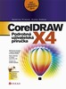 CORELDRAW X4 PODROBNÁ UŽIVATELSKÁ PŘÍRUČKA