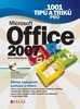 1001 TIPŮ A TRIKŮ PRO MS OFFICE 2007  + CD