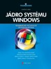 JÁDRO SYSTÉMU WINDOWS-KOMPLETNÍ PRŮVODCE PROGRAMÁTORA