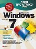 1001 TIPŮ A TRIKŮ PRO WINDOWS 7 +CD!