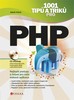 1001 TIPŮ A TRIKŮ PRO PHP+CD