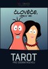 ČLOVĚČE, NEBOJ SE! -TAROT PRO OSOBNÍ ROZVOJ