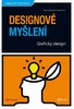 DESIGNOVÉ MYŠLENÍ-ZÁKLADY DESIGNU