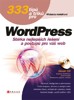 333 TIPŮ A TRIKŮ PRO WORDPRESS