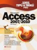 1001 TIPŮ A TRIKŮ PRO MICROSOFT ACCESS 2007/2011