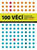 100 VĚCÍ,KTERÉ BY MĚL KAŽDÝ DESIGNÉR VĚDĚT O LIDECH