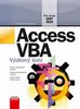 ACCESS VBA -VÚUKOVÝ KURZ PRO VERZE 2007,2010