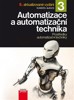 AUTOMATIZACE A AUTOMATIZAČNÍ TECHNIKA 3-PROSTŘEDKY AUTOMATIZ