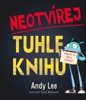NEOTVÍREJ TUHLE KNIHU!