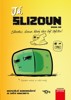 JÁ, SLIZOUN