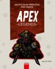 APEX LEGENDS - NEOFICIÁLNÍ PŘÍRUČKA PRO HRÁČE