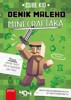 DENÍK MALÉHO MINECRAFŤÁKA
