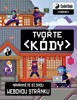 CODER DOJO (NANO) - TVOŘTE KÓDY