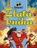 ÚŽASŇÁKOVI 2-ZLATÁ KNIHA