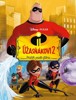 ÚŽASŇÁKOVI 2-PŘÍBĚH PODLE FILMU