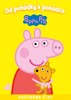 OD POHÁDKY K POHÁDCE - PEPPA PIG