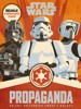 STAR WARS - PROPAGANDA