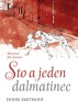 STO A JEDEN DALMATINEC