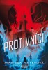 PROTIVNÍCI - RENEGÁTI 2/2