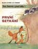 PAN JEZEVEC A PANÍ LIŠKA 1-PRVNÍ SETKÁNÍ