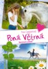 PONÍK VĚTRNÍK 2. NEROZLUČNÍ PŘÁTELÉ