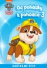 OD POHÁDKY K POHÁDCE - TLAPKOVÁ PATROLA 3