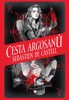 CESTA ARGOSANŮ  (PREQUEL K SÉRII DIVOTVŮRCE)