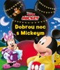 MICKEYHO KLUBÍK - DOBROU NOC S MICKEYM