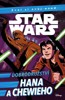 STAR WARS - DOBRODRUŽSTVÍ HANA A CHEWIEHO