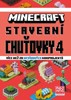 MINECRAFT - STAVEBNÍ CHUŤOVKY 4