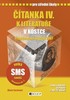 ČÍTANKA IV.K LITERATUŘE V KOSTCE