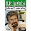 MUDR. JAN CIMICKÝ - ŽIVOTNÍ ZPOVĚĎ I OSUDOVÁ SETKÁNÍ