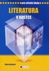 LITERATURA V KOSTCE