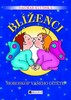 BLÍŽENCI—HOROSKOP VAŠEHO DÍTĚTE