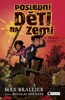 POSLEDNÍ DĚTI NA ZEMI A PRŮVOD ZOMBIÍ 2.