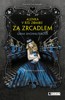 ALENKA V ŘÍŠI ZOMBIÍ-ZA ZRCADLEM