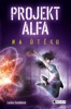 PROJEKT ALFA - NA ÚTĚKU