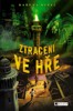 ZTRACENI VE HŘE